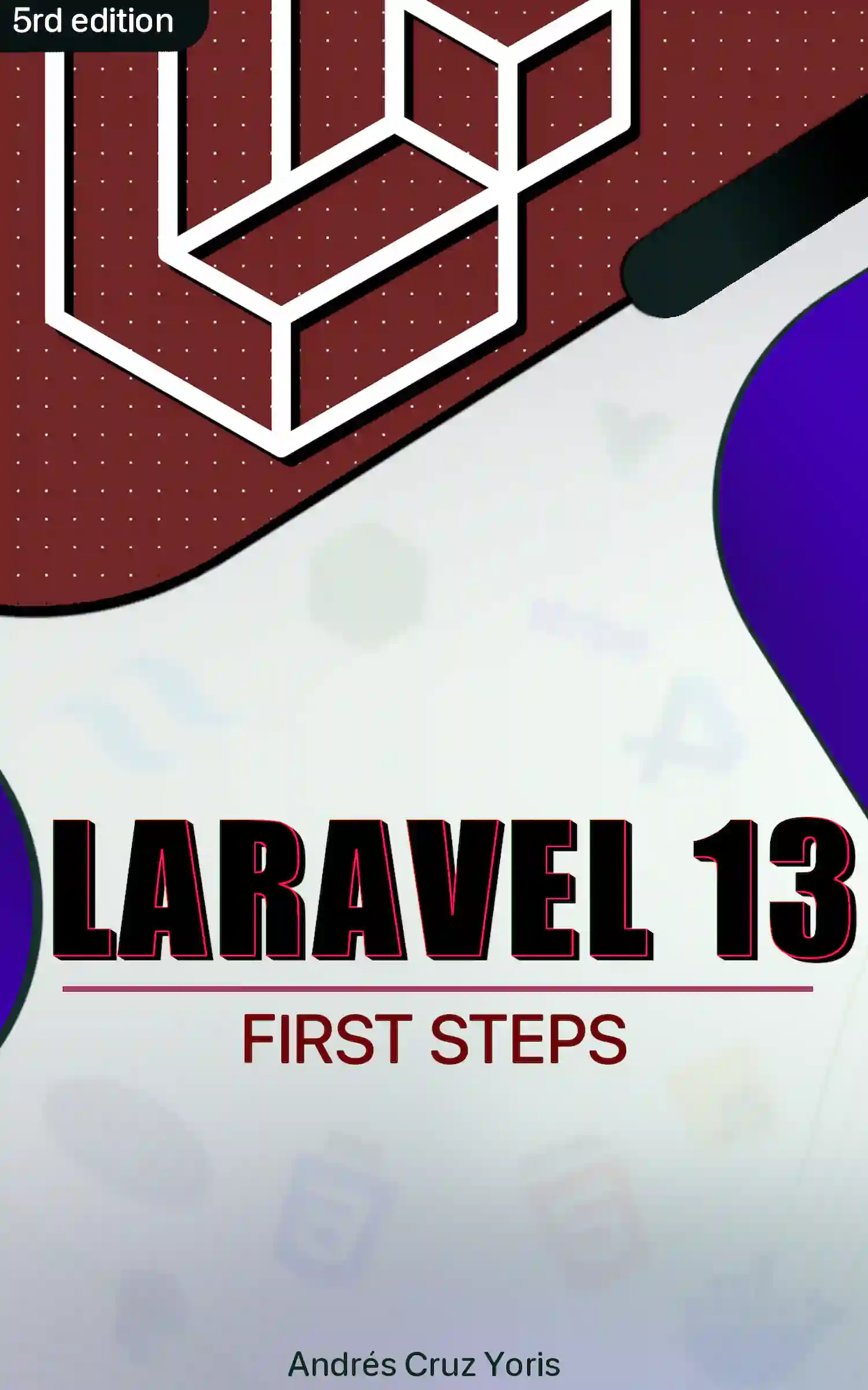 📖 Laravel 13 from scratch: Full Stack web development with Vue 3 and Tailwind CSS