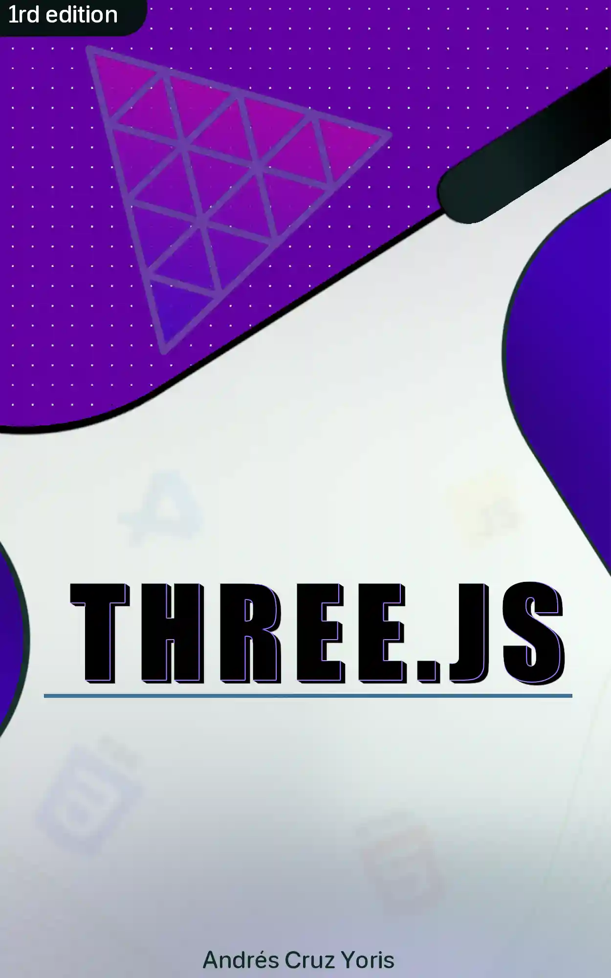 📖 Three.js: Construyendo Mundos en 3D, De los Fundamentos a la Interactividad