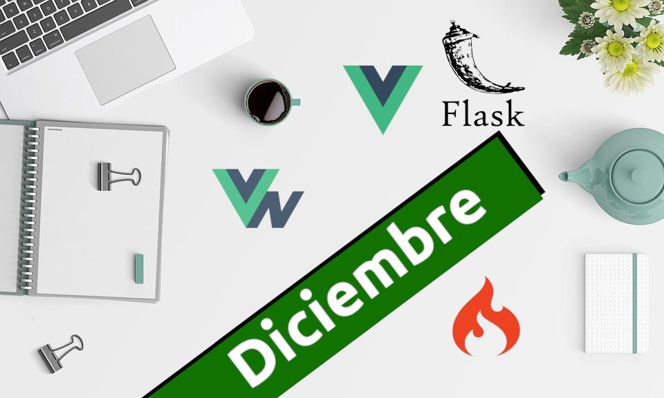 Diciembre 2021: Curso Vue + para CodeIgniter 4, Flask y Vue 3