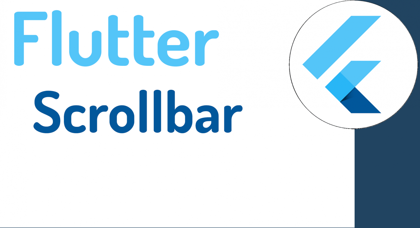 El Widget Scrollbar en Flutter El Widget Scrollbar en Flutter