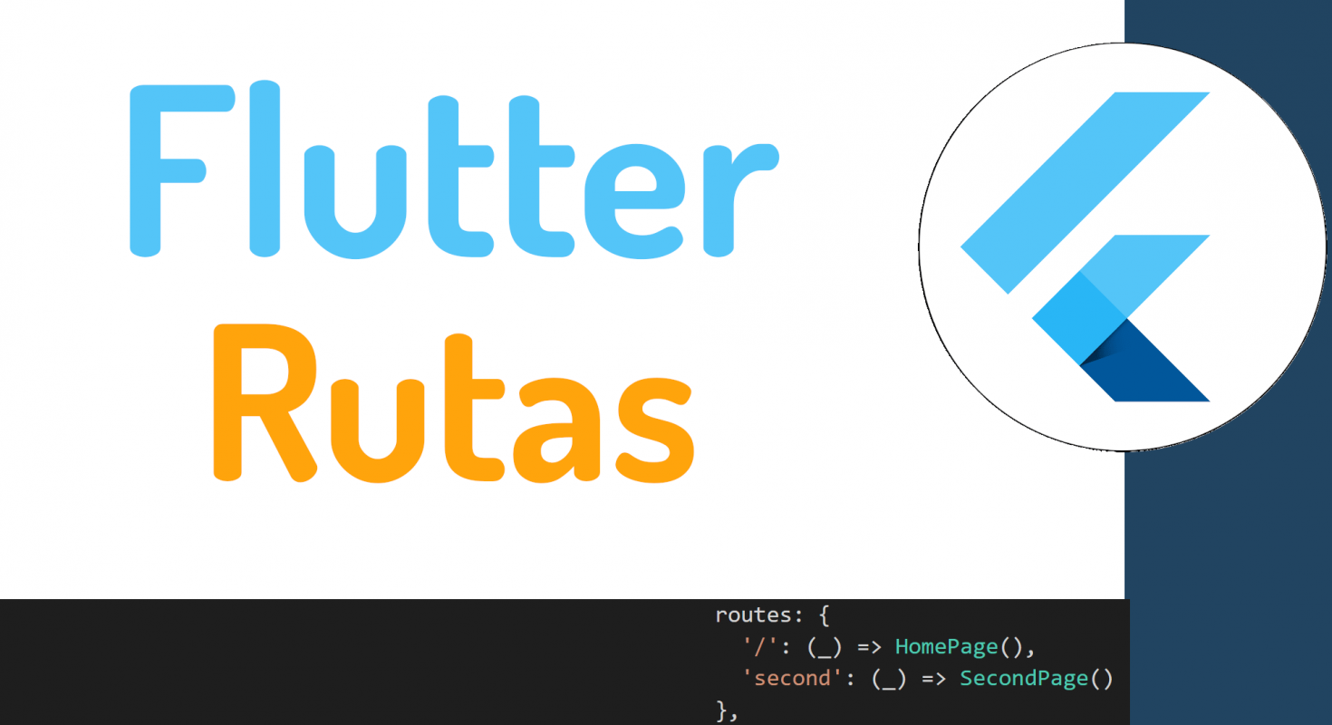 Rutas en Flutter Rutas en Flutter
