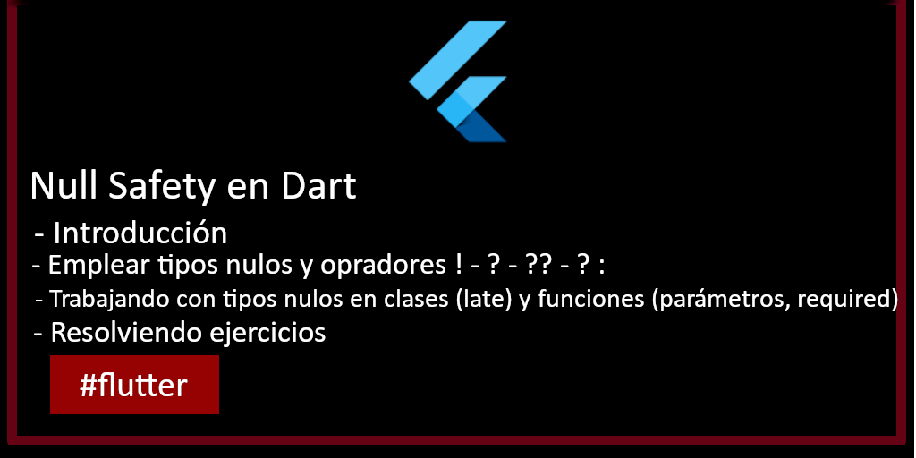 Flutter, Null Safety